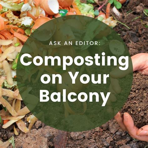 Tips For Composting On Your Balcony